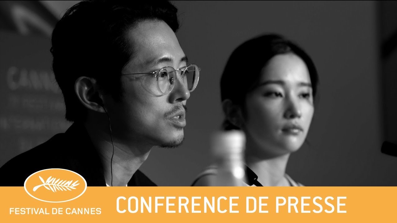 BURNING - Cannes 2018 - Conférence de Presse - VF