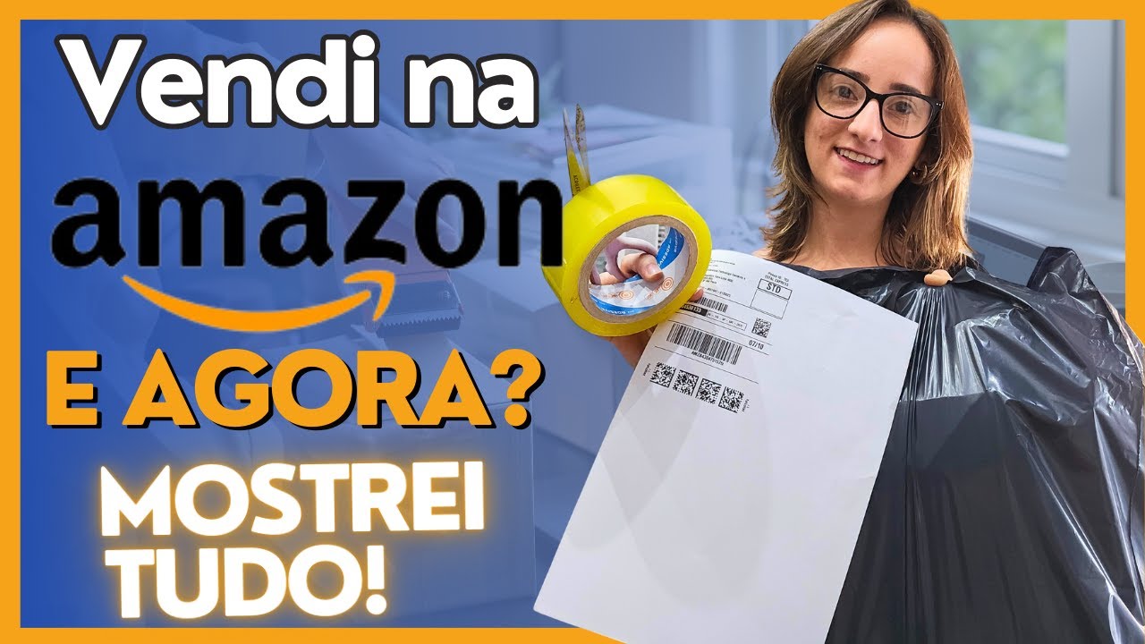 Vendi na Amazon, e agora? O que fazer? MOSTREI TUDO sobre Embalagem, Etiqueta e Nota Fiscal