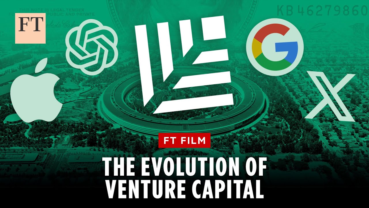 Sequoia Capital and the evolution of the VC industry | FT Film