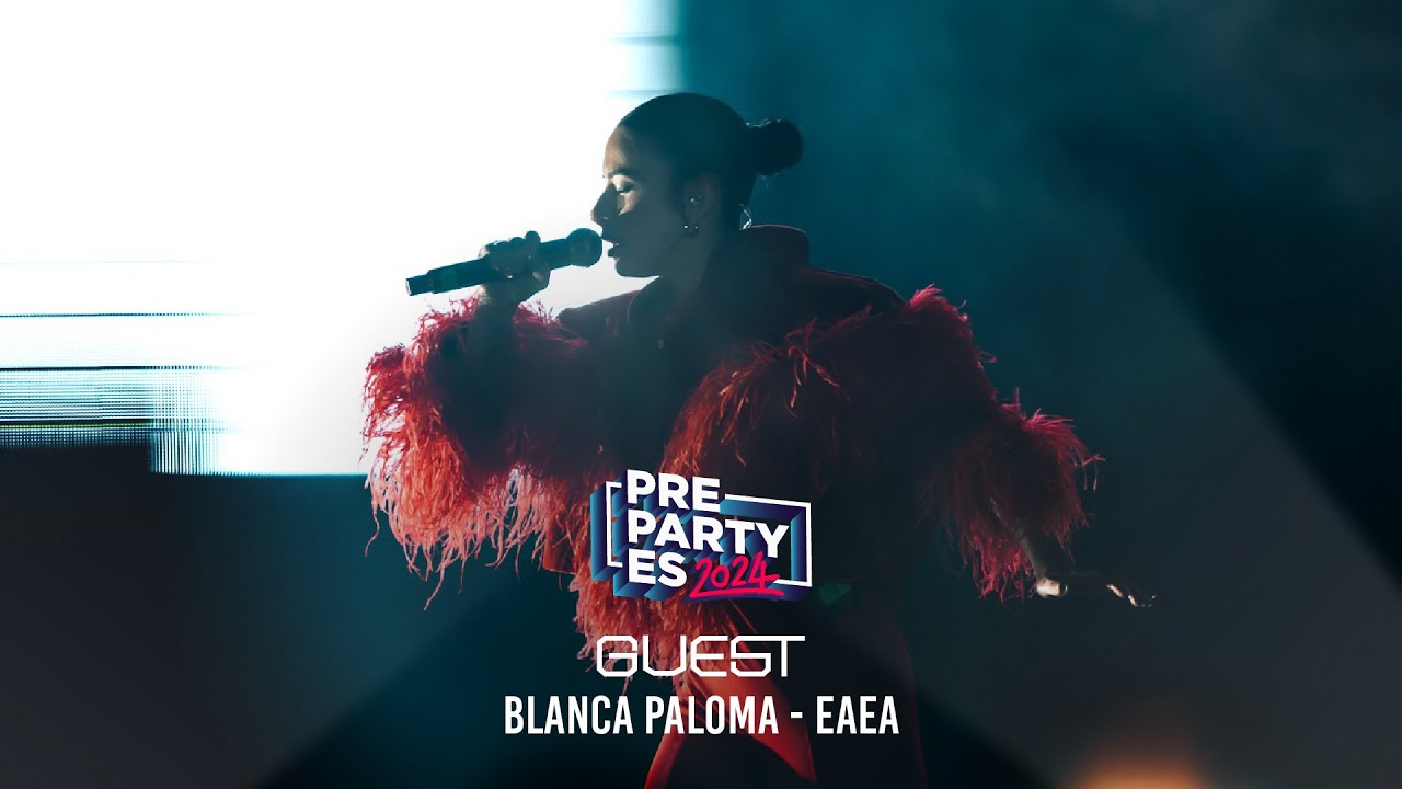 Blanca Paloma - EAEA [Special Version] (España 🇪🇸) | PrePartyES 2024
