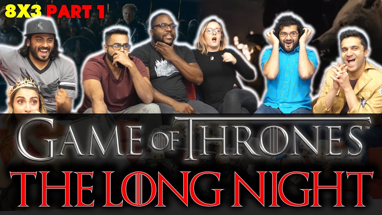 Game of Thrones - 8x3 The Long Night [Part 1] - Group Reaction