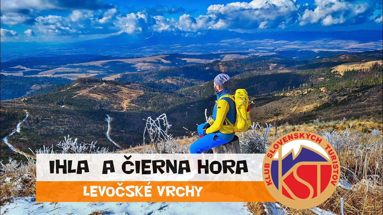 LEVOČSKÉ VRCHY - Ihla a Čierna hora