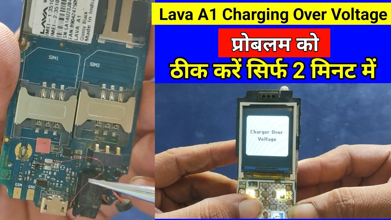 Lava A1 Charging Over Voltage Problem | Lava A1 Keypad phone Charging Over Voltage Solutions 2023
