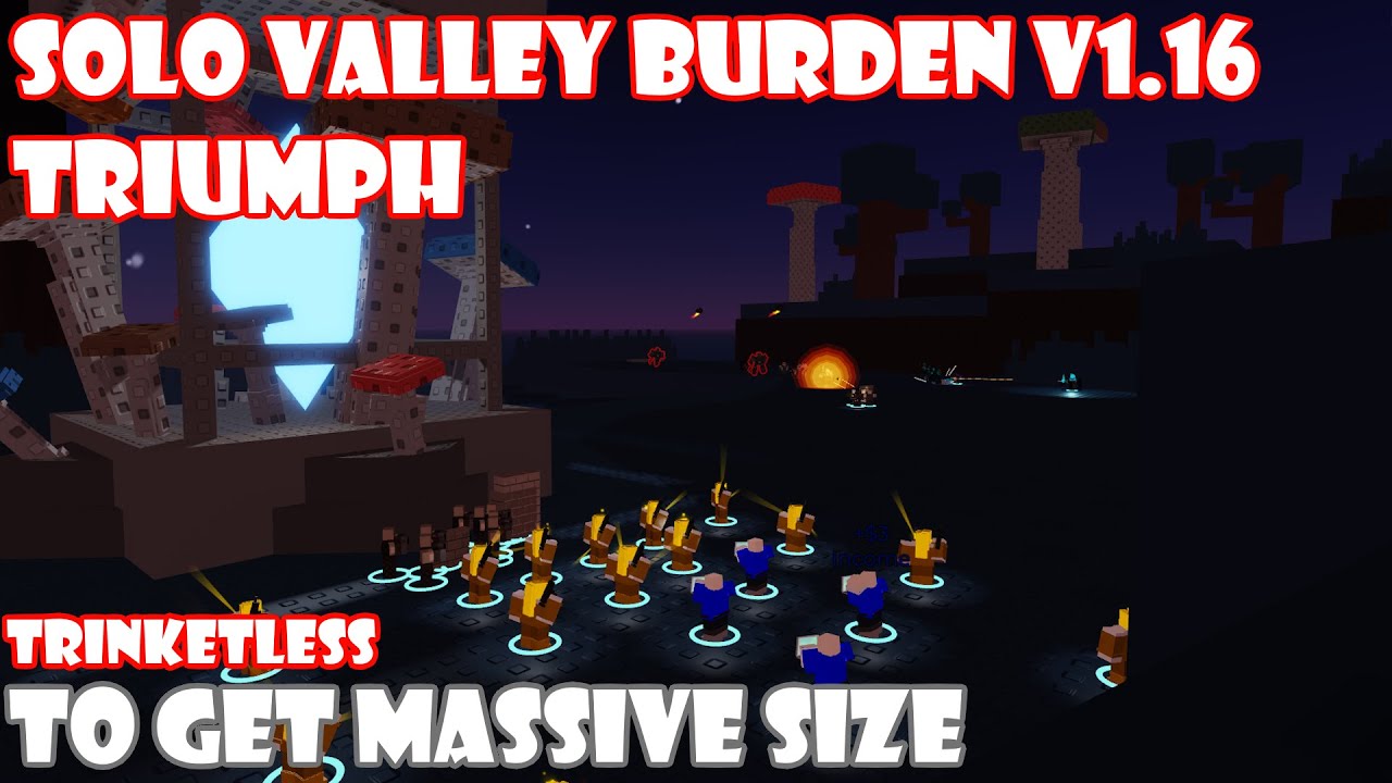 Solo Valley Burden | World Tower Defense V1.16 [Outdated]