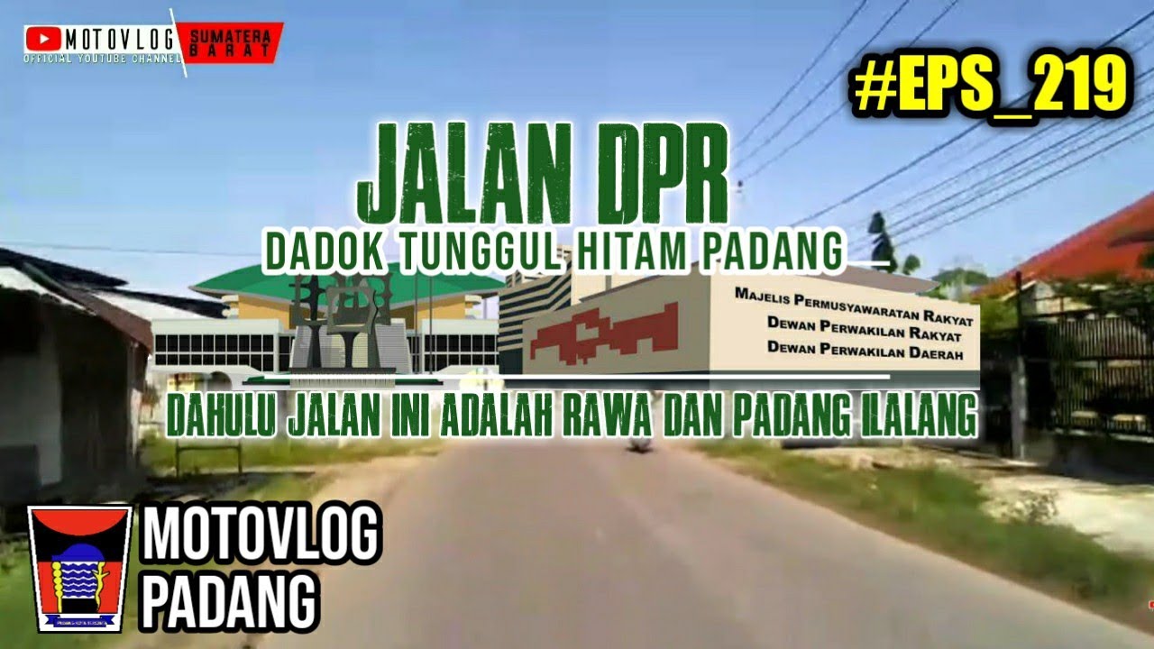 #EPS_219 JALAN DPR DADOK TUNGGUL HITAM