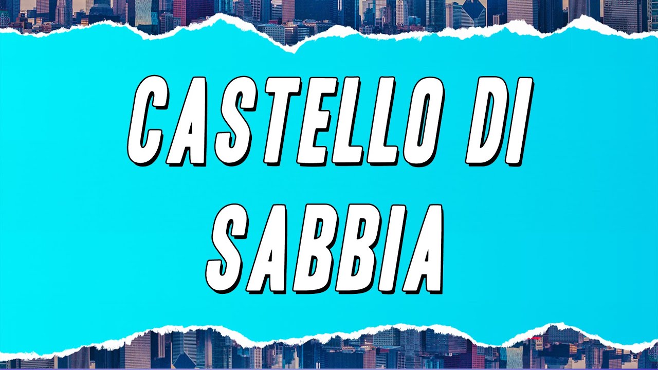 LDA - Castello di sabbia (Testo)