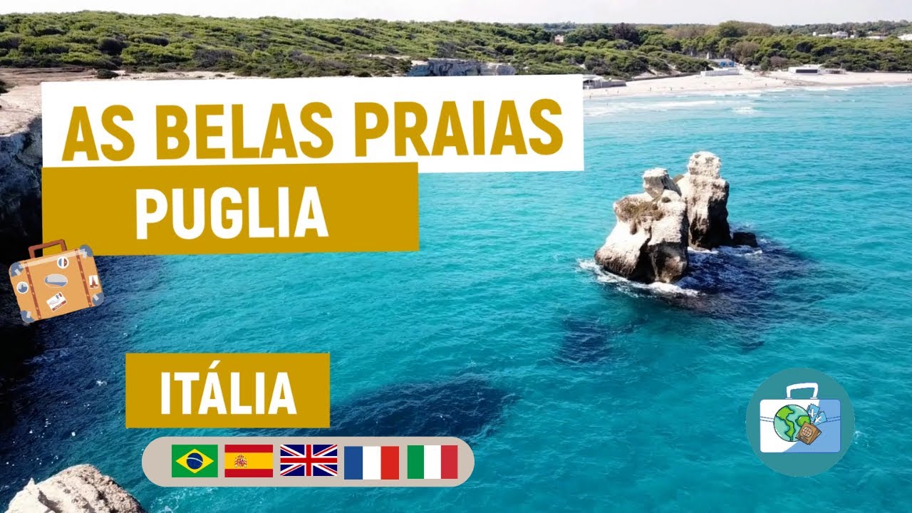 As Belas Praias da Puglia - It&aacute;lia