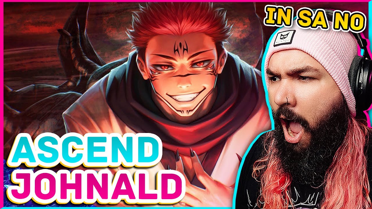 Johnald - ASCEND | SUKUNA SONG | React Música Geek