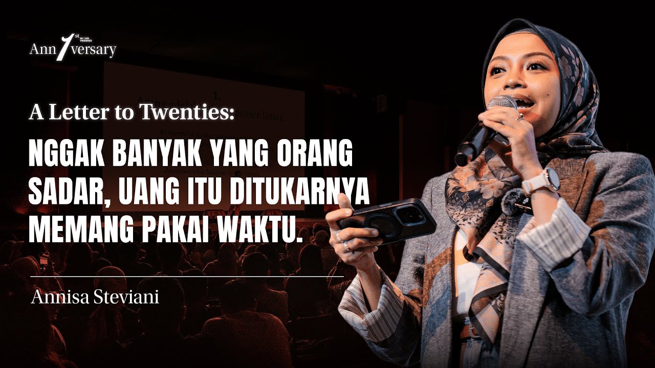 Surat Untuk 20an: Hal-hal yang Orang Tua Kita Nggak Ajarkan di Umur 20-an | Annisa Steviani