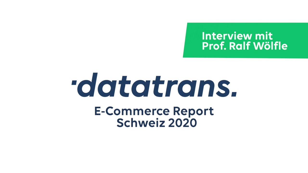 E-Commerce Report Schweiz 2020 - Interview mit Prof. Ralf W&ouml;lfle