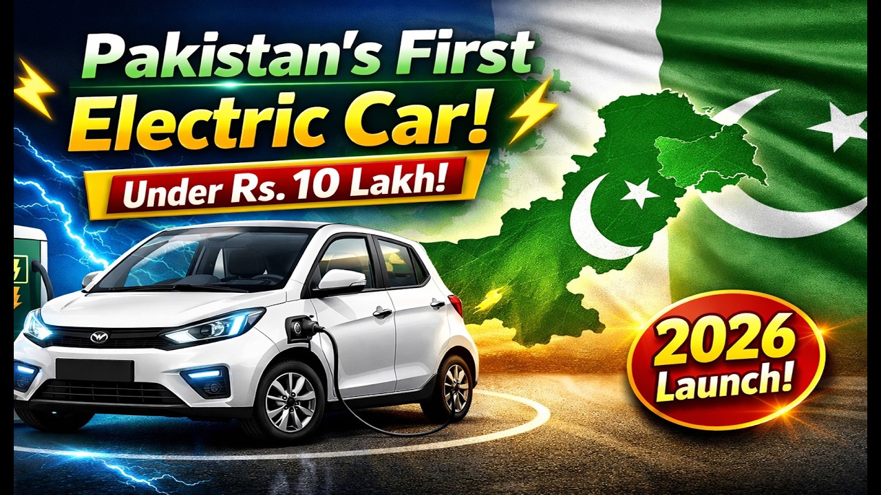 Pakistan&rsquo;s First Fully Made Electric Car | Under Rs. 10 Lakh | 2026 Launch