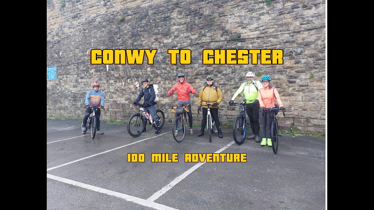 Conwy to Chester - A 100 Mile Adventure