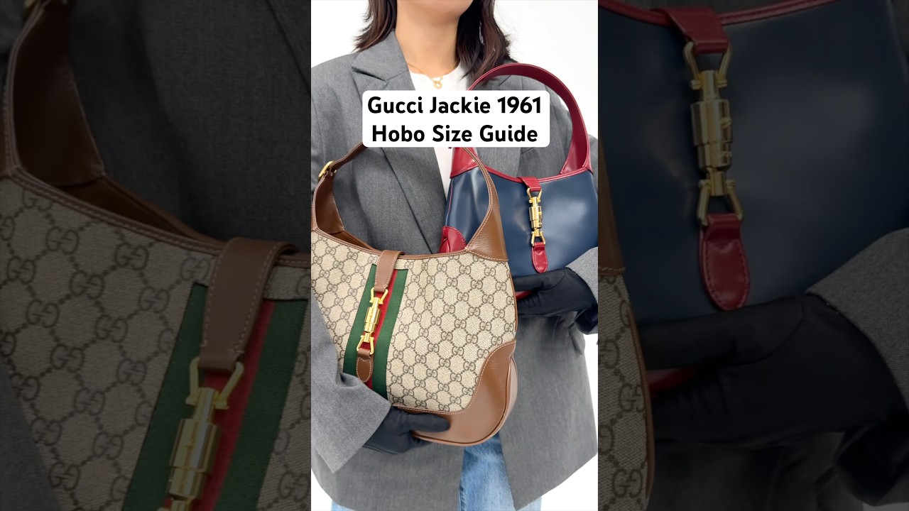 Gucci Jackie 1961 Hobo Size Guide