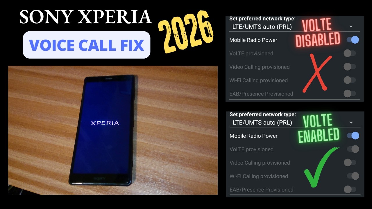 Sony Xperia Voice Calling/VoLTE FIX TUTORIAL 2026!