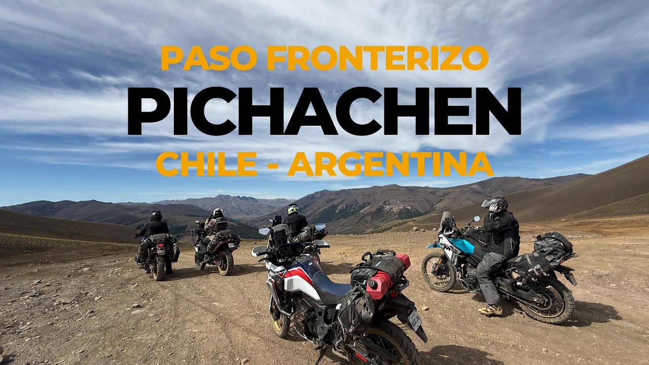 Cruzando el Paso Fronterizo Pichachen | Rumbo a Malargüe Argentina | Cap.2