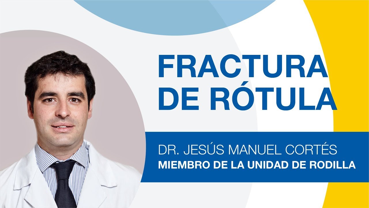 Fractura de R&oacute;tula
