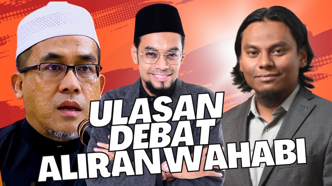ULASAN DEBAT ALIRAN WAHABIAH
