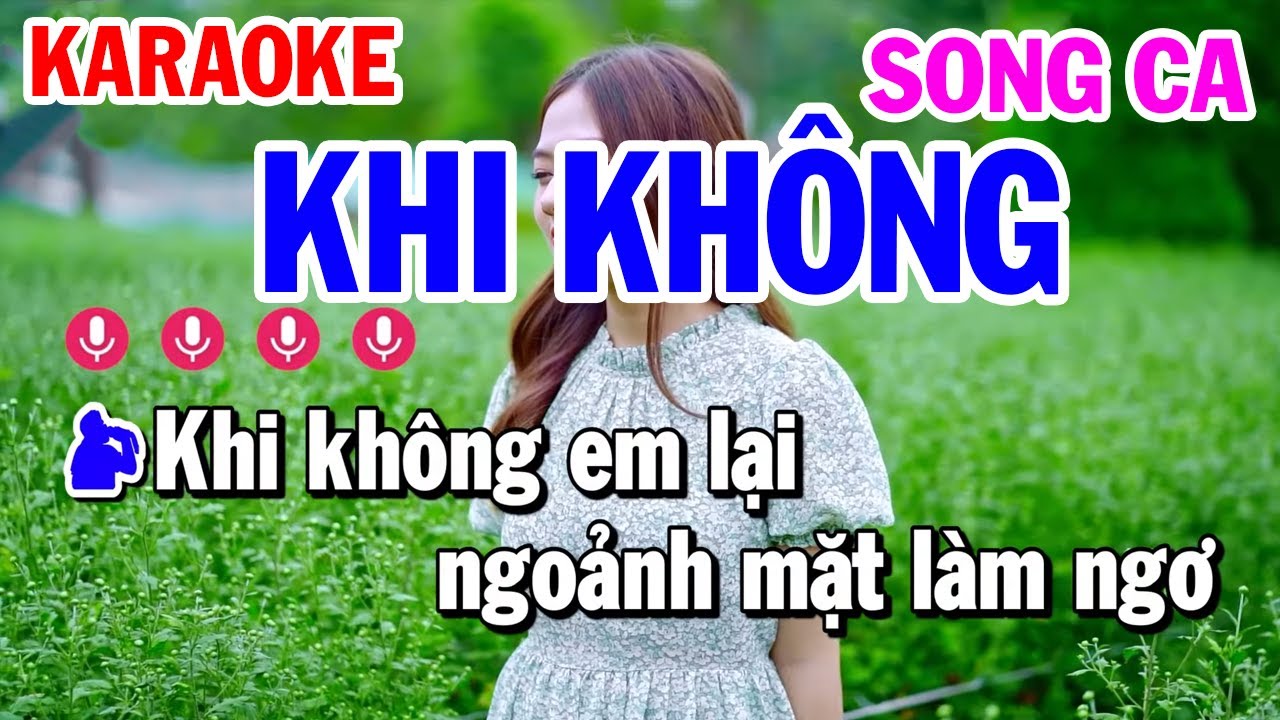 Khi Không Karaoke Nhạc Sống Song Ca | Karaoke Công Trình