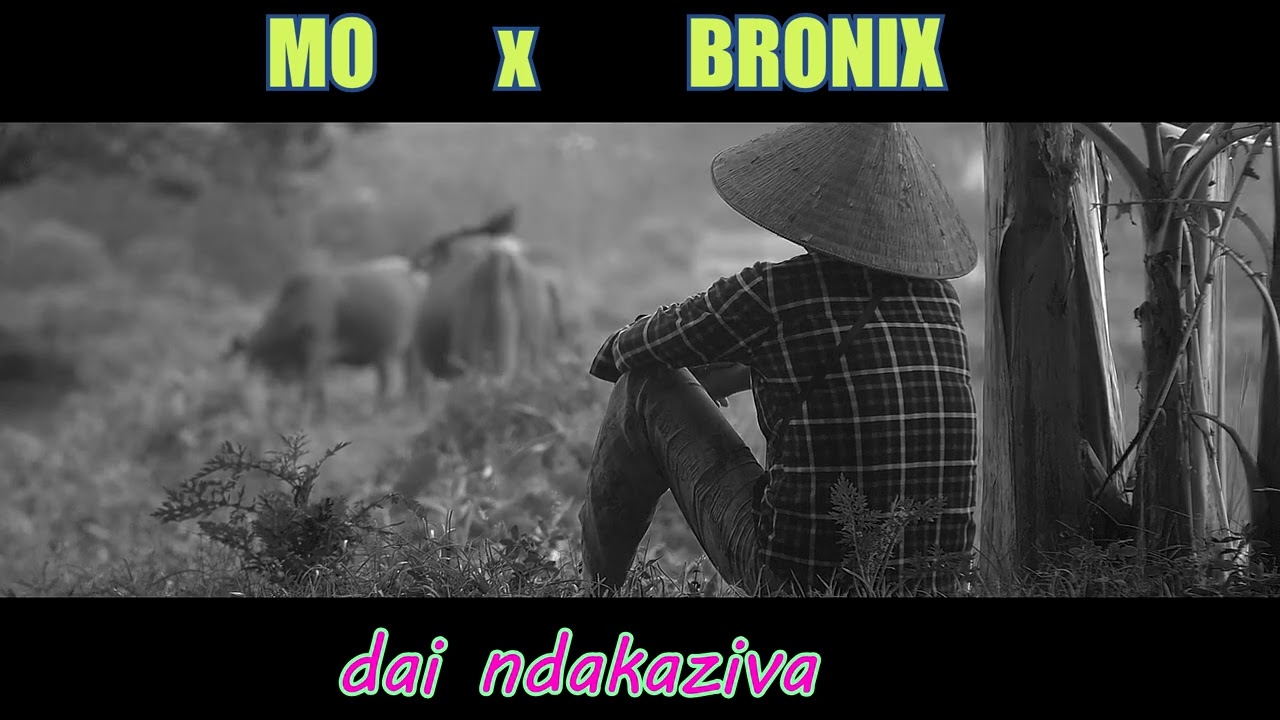 MO -   Dai Ndakaziva Official Audio ft Bronix
