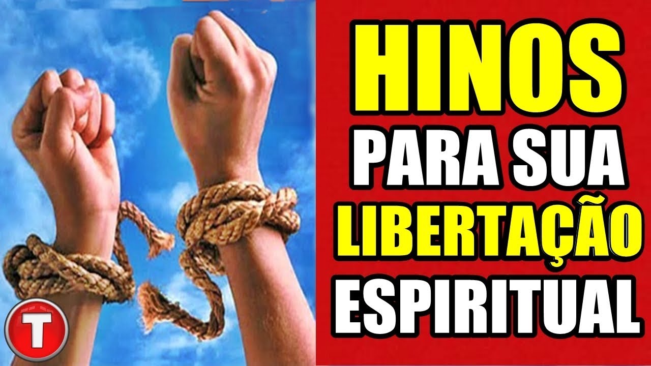 HINOS PARA SUA LIBERTA&Ccedil;&Atilde;O ESPIRITUAL