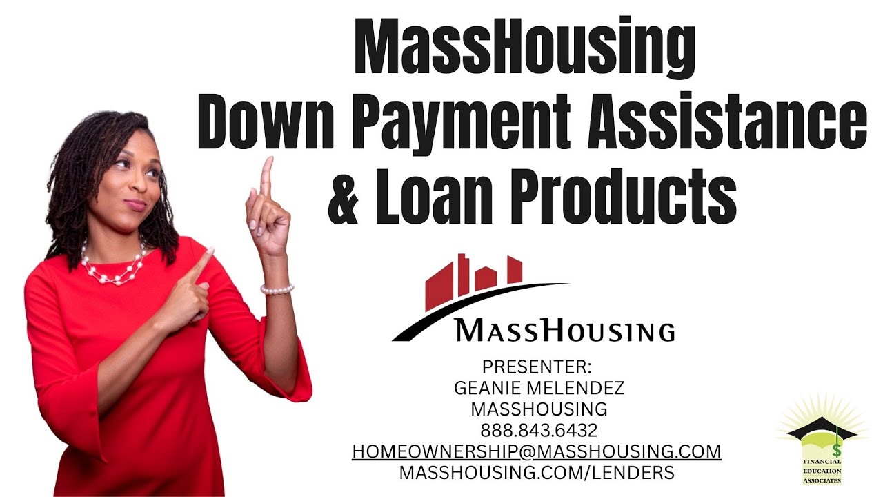 MassHousing Down Payment Assistance Program