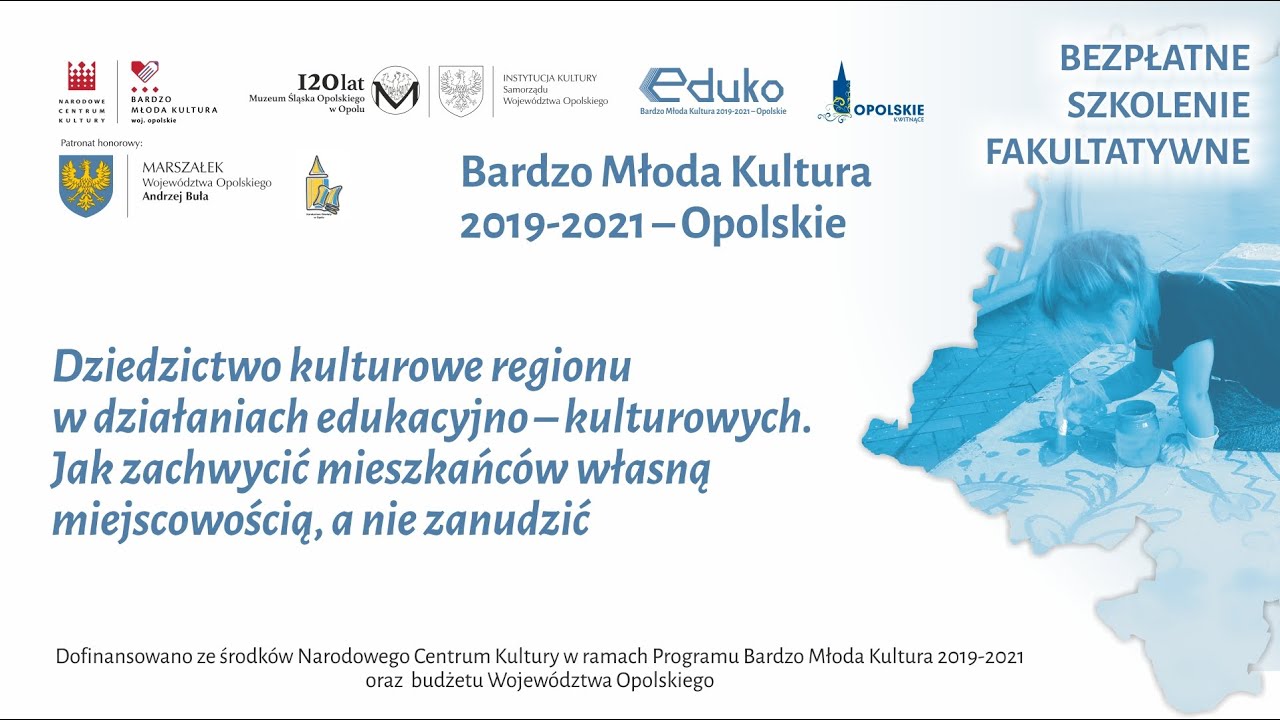Dziedzictwo kulturowe regionu w działaniach edukacyjno – kulturowych.