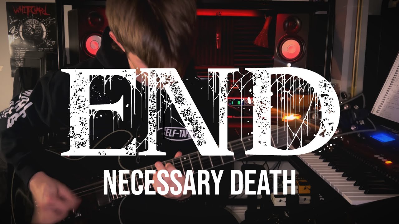 END - Necessary Death Guitar Cover by SewnTogetherTornApart