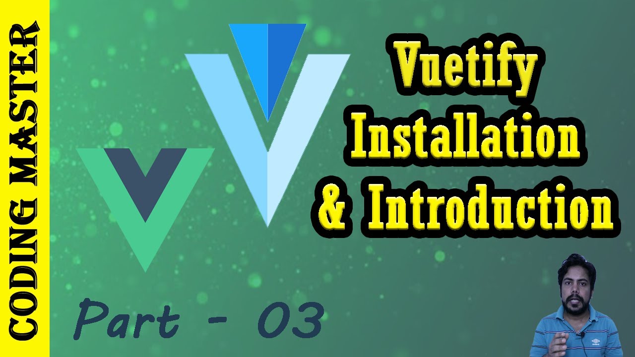 Vuetify Introduction in Hindi | Using Vuetify in Vue CLI | How to install Vuetify  | Part - 03