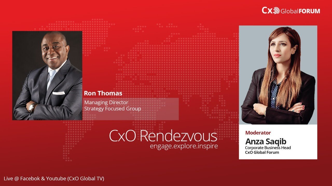 CxO Global Forum | Interview with Ron Thomas | MD at Strategy Focused Group