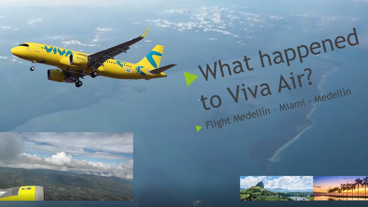 What happened to Viva Air Colombia? Remembering its Medellín - Miami - Medellín flights on A320neo