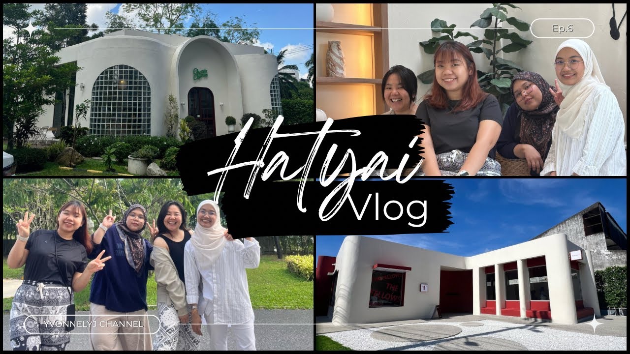 06 — Hatyai Travel Vlog 🇹🇭