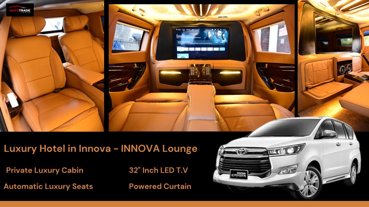 Innova Luxury Lounge Modification - Get Private Cabin & Recliner Seats