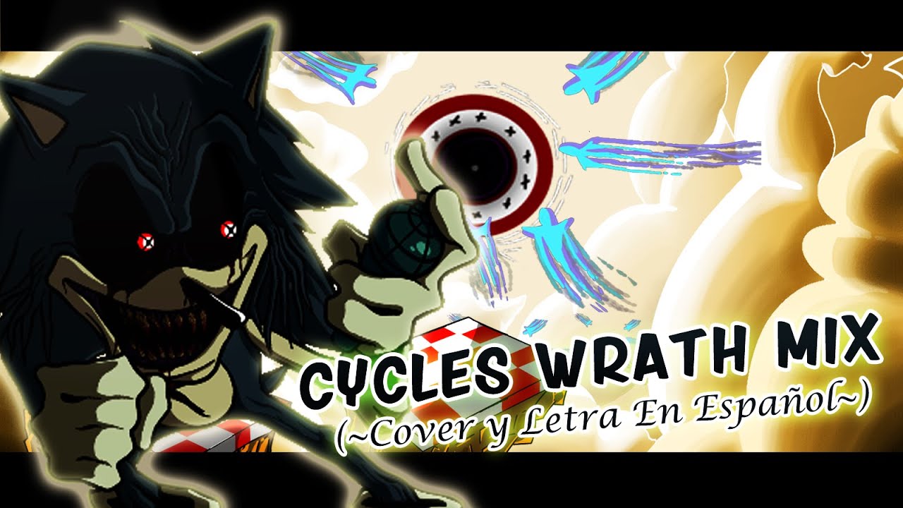 [Cover/Letra En Español] Cycles Wrath Mix - Friday Night Funkin': Lord X Wrath (Vs Lord X)