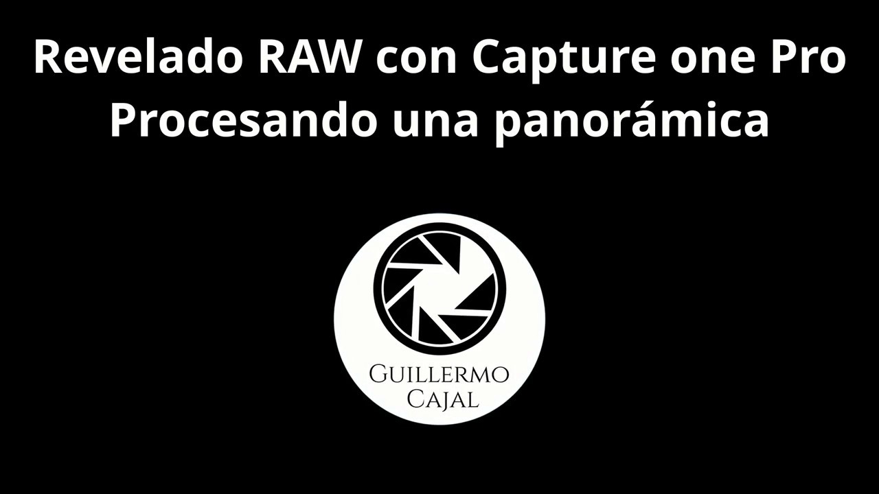 Procesado RAW con Capture One Pro. Foto Panor&aacute;mica.