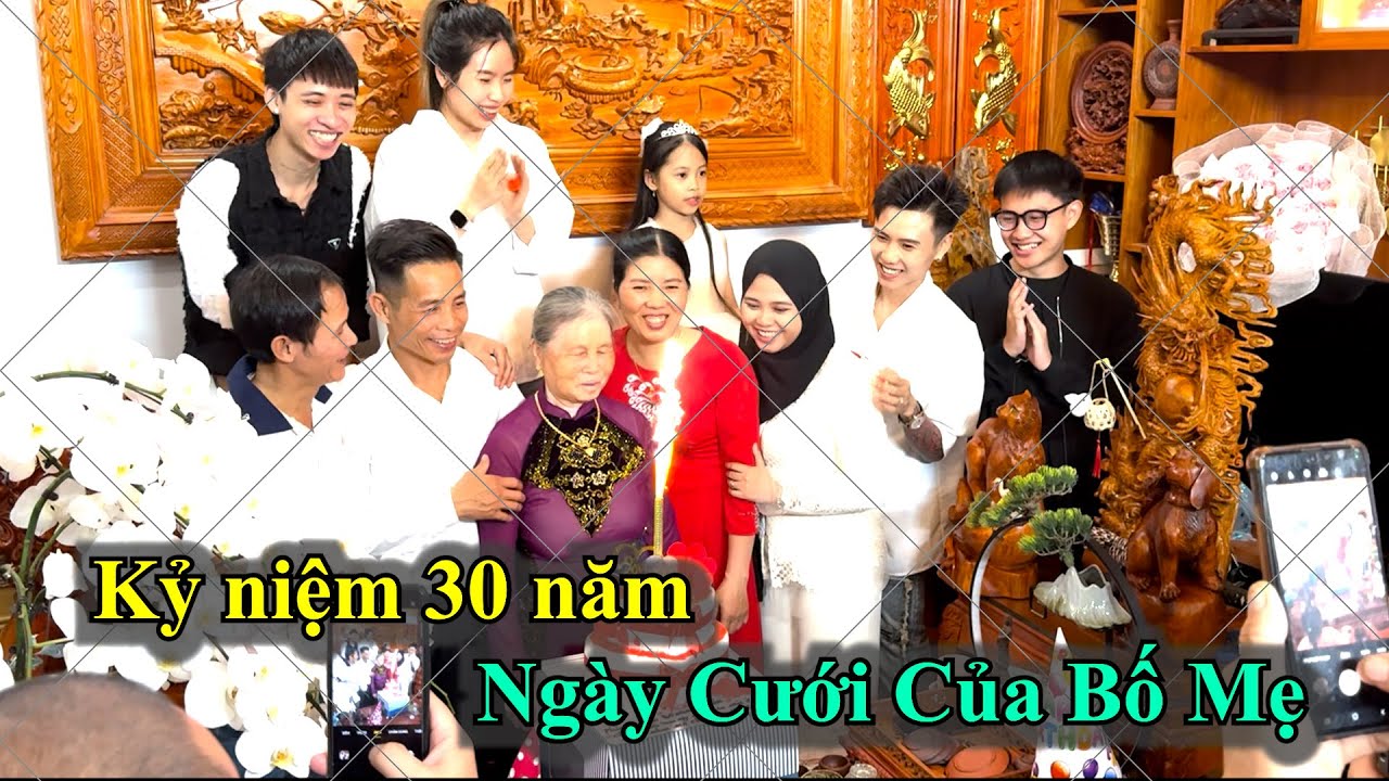 Kỷ Niệm 30 Năm Ngày Cưới Của Bố Mẹ Cùng Đại Gia Đình | Đạt Villa x Vidhia