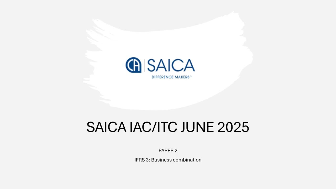 SAICA IAC/ITC JUNE 2025 PAPER 2 | IFRS 3 & 10 SOLUTION