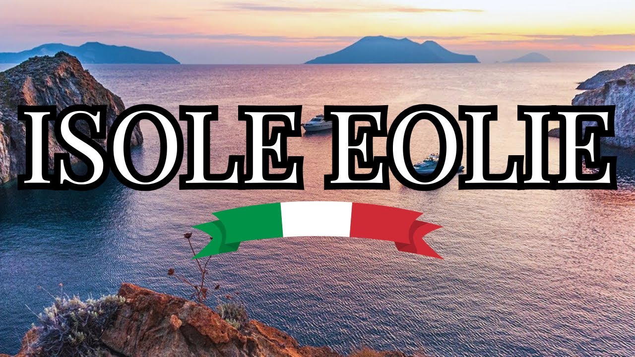 ISOLE EOLIE COSA VEDERE, COSA FARE E COSA MANGIARE