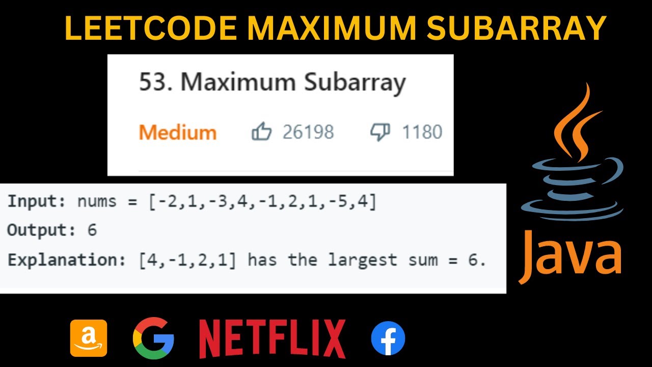 MAXIMUM SUBARRAY SOLUTION IN JAVA | LEETCODE 53 SOLUTION | MAXIMUM SUBARRAY | PROBLEM SOLVING