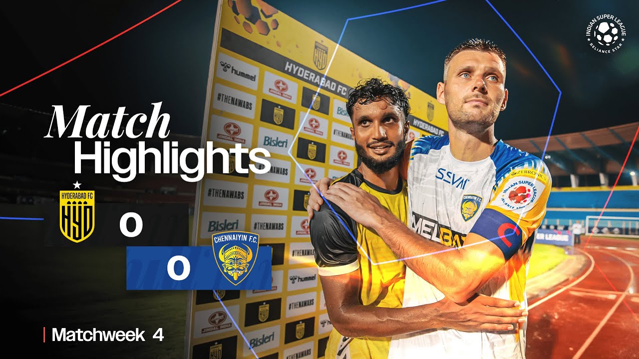 Match Highlights | Hyderabad FC 0-0 Chennaiyin FC | MW 4 | ISL 2024-25