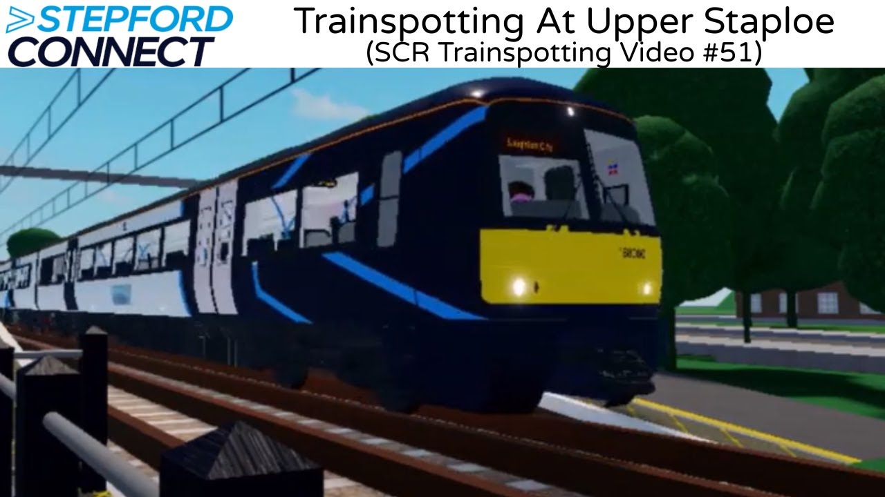 Trainspotting at Upper Staploe | SCR Trainspotting #51