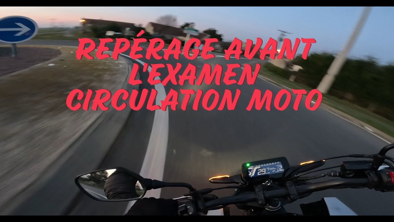 Repérage avant l'examen circulation moto