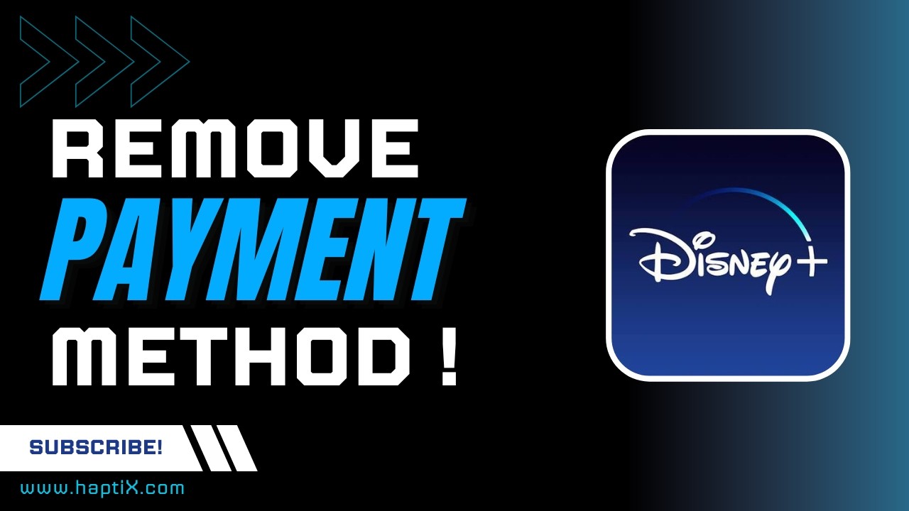 How to Remove Payment Method From Disney Plus