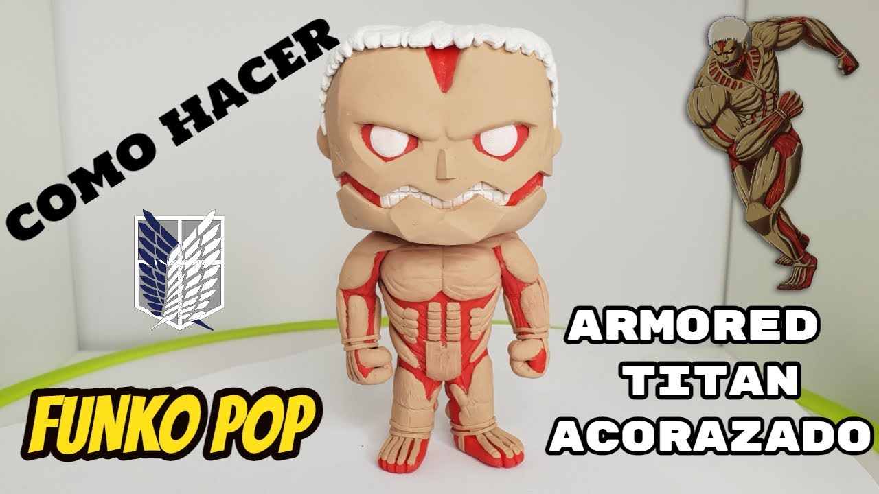 Como hacer Funko pop de titan acorazado de Attack on titan ( Shingeki no Kyojin ) con sculpey3