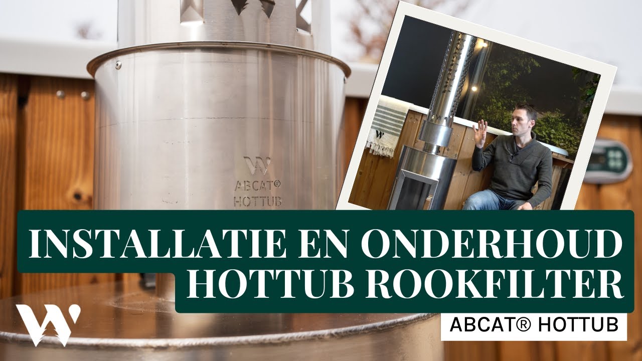 ABCAT&reg; HOTTUB | Instructie/onderhoud houtrookfilter voor hottubs | Welvaere