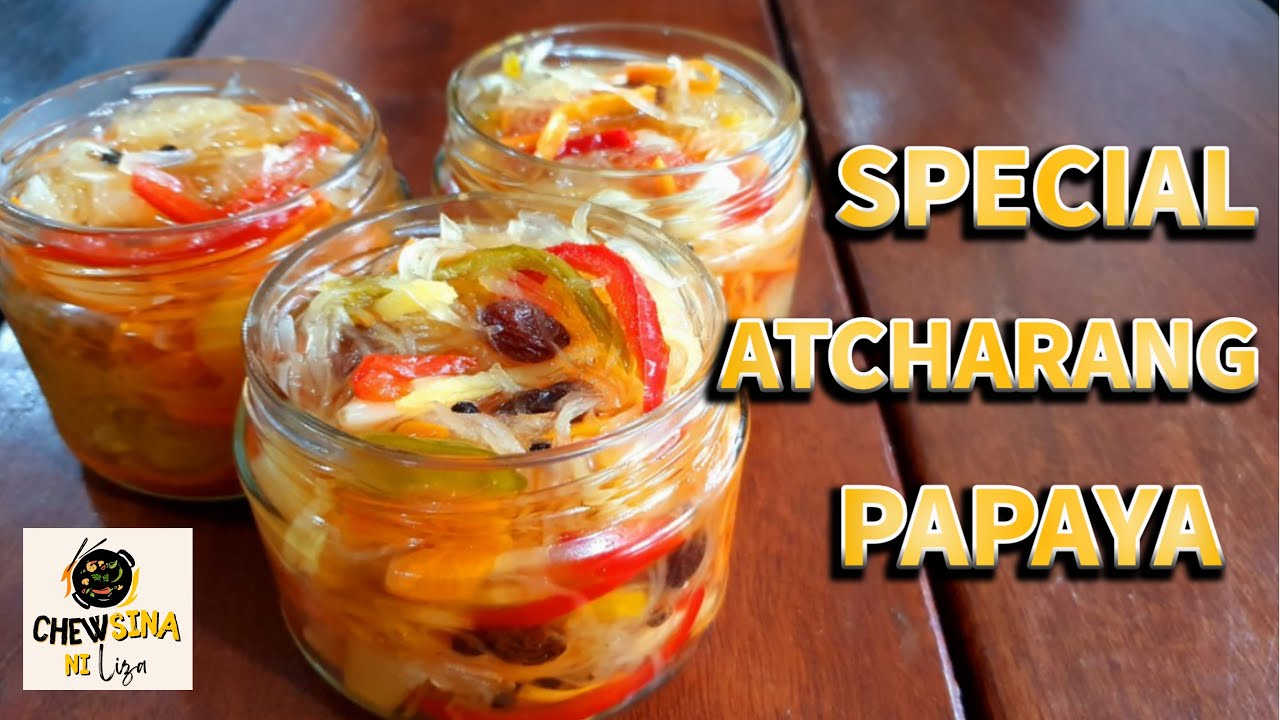 Atcharang Papaya (Pickled Papaya) How to Make Atchara Papaya | Easy Step Atsara | Chewsina ni Liza