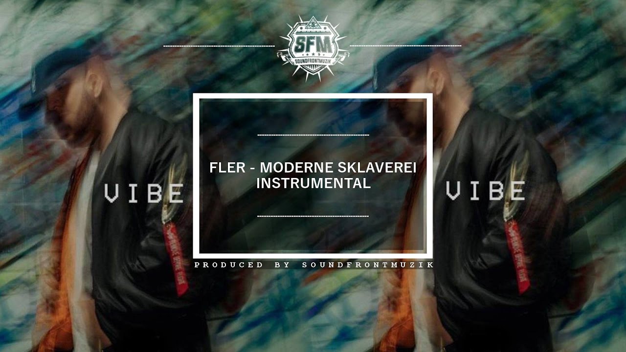 FLER - MODERNE SKLAVEREI 〓 INSTRUMENTAL 〓