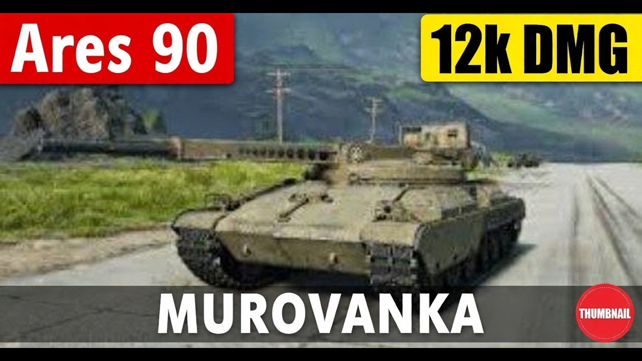 Ares 90 C  12K damage on Murovanka - World of Tanks