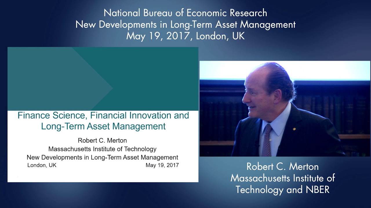 2017, Long-Term Asset Management Keynote, Robert Merton, 