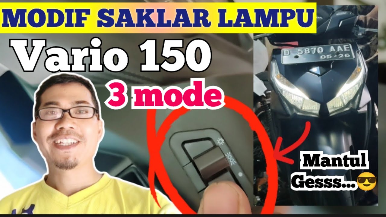 CARA PASANG SAKLAR ON/OFF LAMPU DEPAN VARIO LED‼️BISA 3 MODE GESSS😱😉 MANTAP‼️YUUKK DICOBA ‼️
