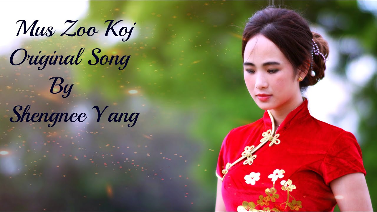 Mus Zoo Koj Original Song By Shengnee Yang